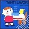 Tanti lavori libro