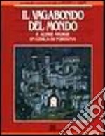 Il VAGABONDO DEL MONDO libro