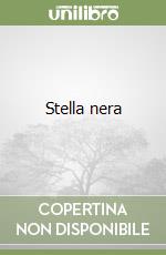 Stella nera libro