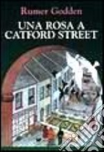 Una rosa a Catford Street libro