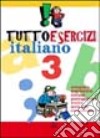 Tuttoesercizi. Italiano. Per la 3ª classe elementare libro