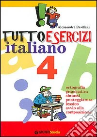 Tuttoesercizi. Italiano. Per la 4ª classe elementare libro