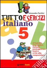 Tuttoesercizi. Italiano. Per la 5ª classe elementare libro