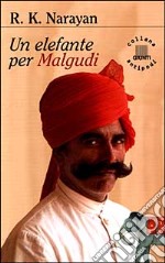 Un elefante per Malgudi libro