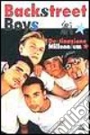 Backstreet Boys. Destinazione millennium libro