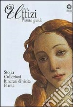 Gli Uffizi. Pianta guida libro