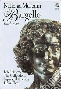 National museum of the Bargello. Guide map libro