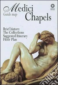 Medici Chapels. Guide map libro