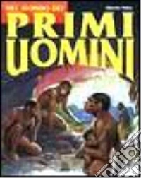 Nel mondo dei primi uomini libro