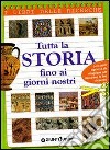 Tutta la storia fino ai nostri giorni libro