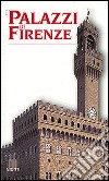 I palazzi di Firenze libro