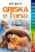 Griska e l'orso