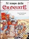 Al tempo delle crociate libro