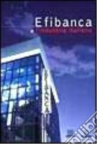 Efibanca e l'industria italiana libro