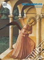 Beato Angelico. Ediz. illustrata libro