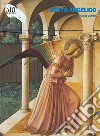 Beato Angelico. Ediz. illustrata libro