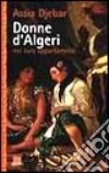 Donne d'Algeri nei loro appartamenti libro
