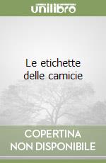 Le etichette delle camicie