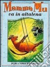 Mamma Mu va in altalena libro