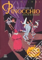 Le avventure di Pinocchio. Storia di un burattino libro