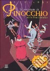 Le avventure di Pinocchio. Storia di un burattino libro