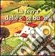 La terra delle cose buone