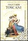 Proverbi toscani libro