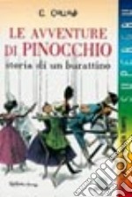 Le avventure di Pinocchio. Storia di un burattino libro