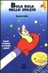 Bula Bula nello spazio libro