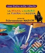 La spada, l'albero, la pietra e l'acqua libro