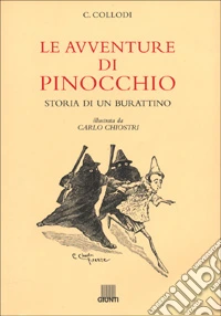 Le avventure di Pinocchio. Storia di un burattino libro