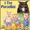 I tre porcellini libro