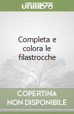 Completa e colora le filastrocche libro