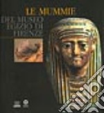 Le mummie del Museo egizio di Firenze libro