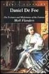 The fortunes and misfortunes of the famous Moll Flanders libro