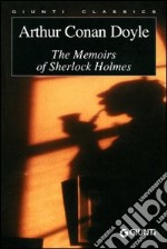 The memoirs of Sherlock Holmes