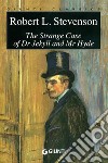 The strange case of Dr Jekyll and Mr Hyde libro