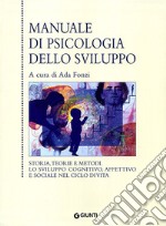 Manuale di psicologia dello sviluppo libro