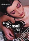 Carmen Consoli. Quello che sento libro