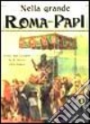 Nella grande Roma dei Papi libro