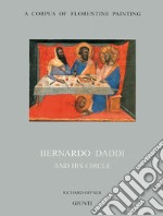 Bernardo Daddi and his circle libro