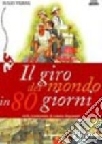 Il giro del mondo in 80 giorni libro