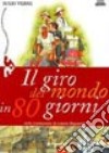 Il giro del mondo in 80 giorni libro