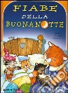 Fiabe della buonanotte libro