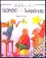 Il libro dei nonni e dei bambini