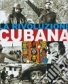La rivoluzione cubana libro