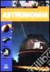 Astronomia libro di Rigutti Mario