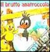 Il brutto anatroccolo libro