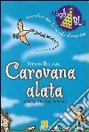 Carovana alata libro di Bulajic Stevan