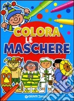 Colora le maschere. Ediz. illustrata libro